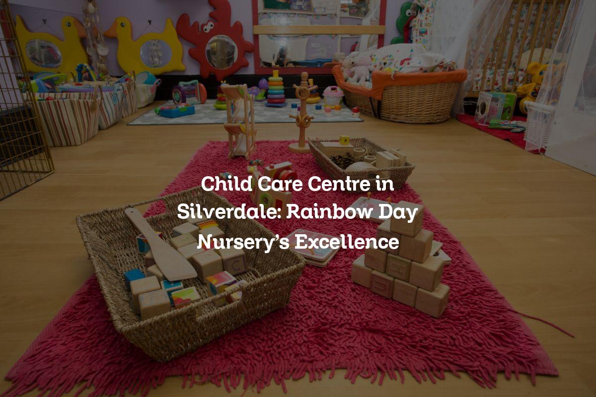 Child Care Centre in Silverdale
