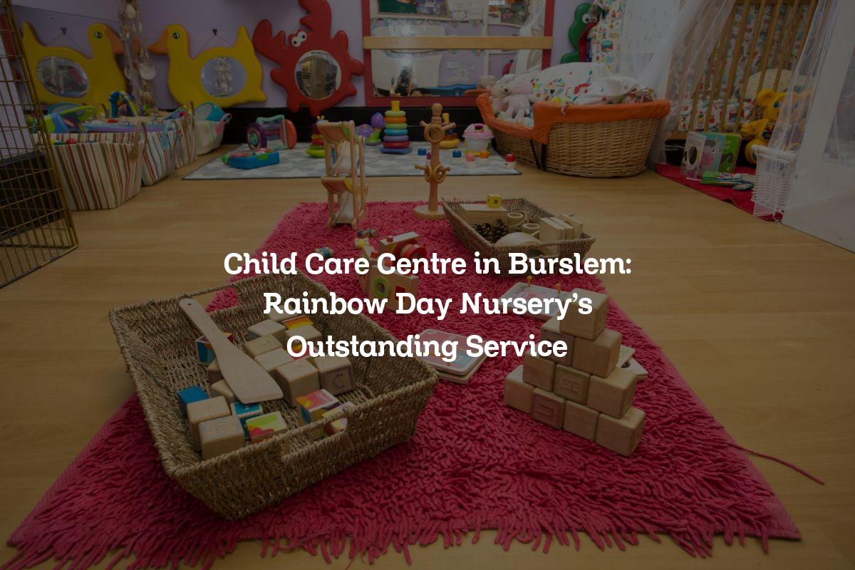 Child Care Centre in Burslem