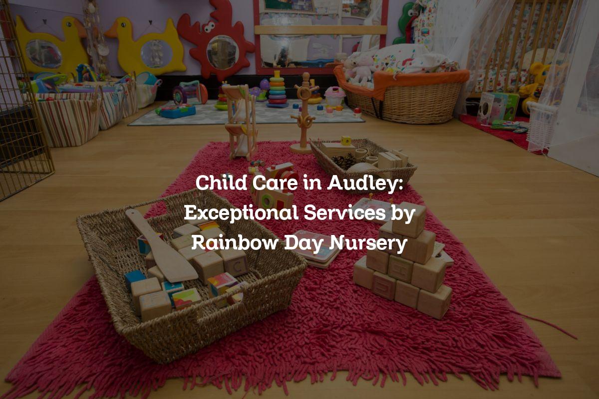 child care in Audley